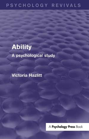 Ability: A Psychological Study de Victoria Hazlitt