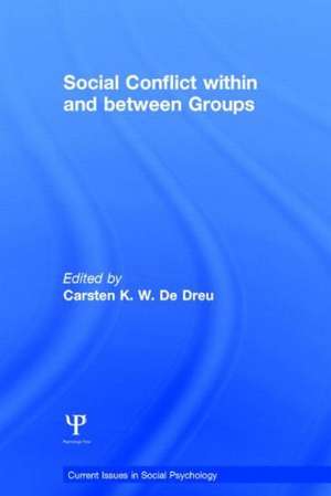 Social Conflict within and between Groups de Carsten K. W. De Dreu