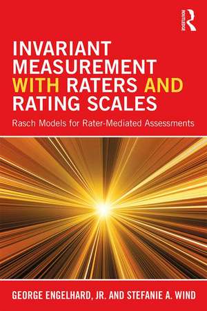 Invariant Measurement with Raters and Rating Scales: Rasch Models for Rater-Mediated Assessments de George Engelhard Jr.