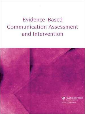 Teaching Evidence-Based Practice: A Special Issue of Evidence-Based Communication Assessment and Intervention de Ralf Schlosser