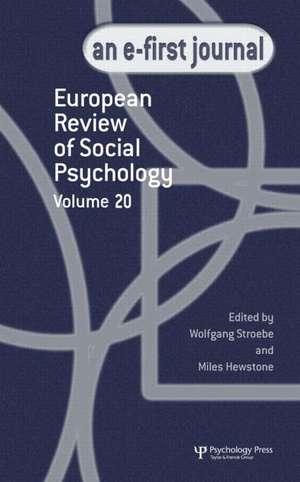 European Review of Social Psychology: Volume 20: A Special Issue of the European Review of Social Psychology de Wolfgang Stroebe