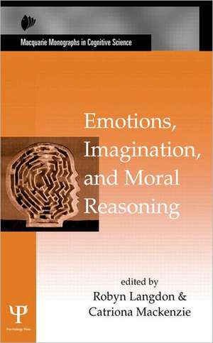 Emotions, Imagination, and Moral Reasoning de Robyn Langdon