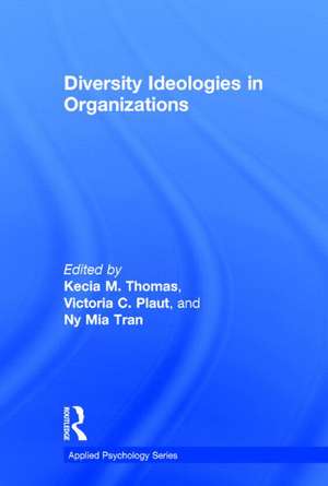 Diversity Ideologies in Organizations de Kecia M. Thomas