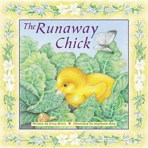 Runaway Chick de Erica Briers