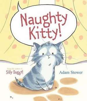 Naughty Kitty de Adam Stower