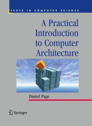 A Practical Introduction to Computer Architecture de Daniel Page