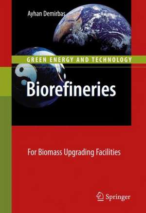 Biorefineries de Ayhan Demirbas