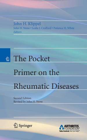 Pocket Primer on the Rheumatic Diseases de John H. Stone