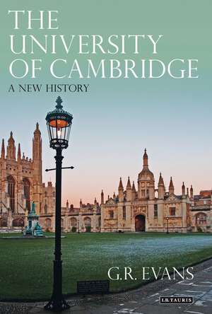 The University of Cambridge: A New History de Dr. G.R. Evans