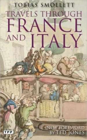 Travels Through France and Italy de Tobias George Smollett