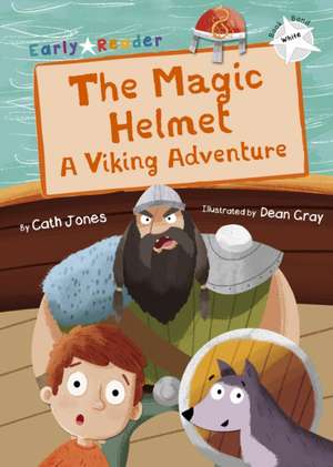 The Magic Helmet de Cath Jones