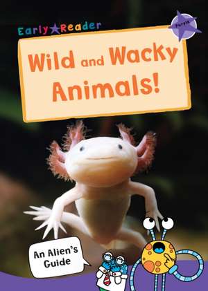 Wild and Wacky Animals de Jake Mcdonald