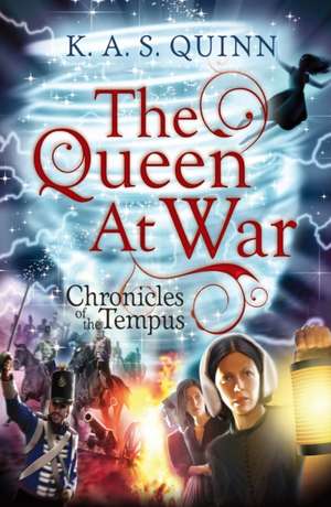 The Queen at War de K. A. S. Quinn