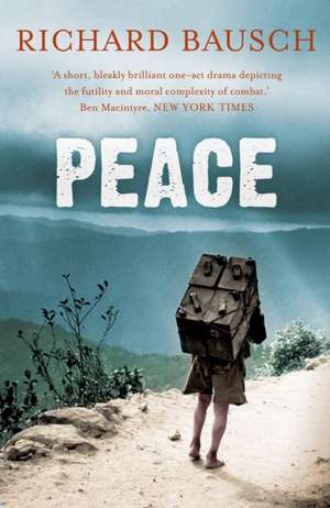 Peace de Richard (Author) Bausch