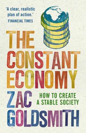 The Constant Economy de Zac Goldsmith