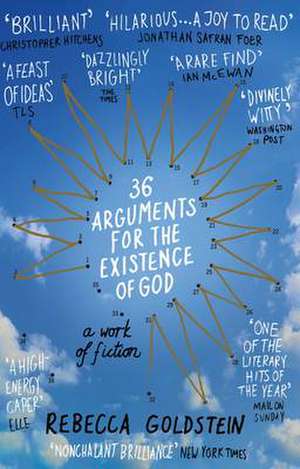 36 Arguments for the Existence of God de Rebecca Newberger (Author) Newberger Goldstein