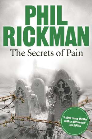 The Secrets of Pain de Phil Rickman