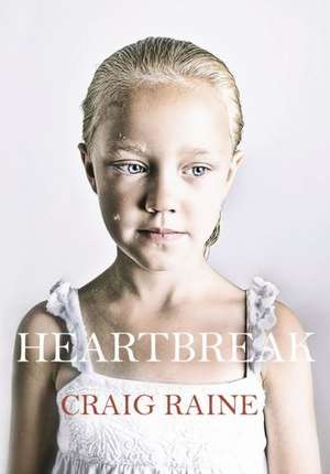 Heartbreak de Craig Raine