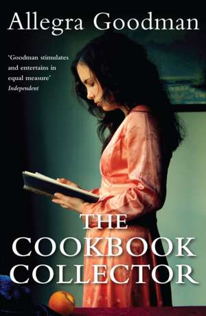 Goodman, A: Cookbook Collector de Allegra Goodman