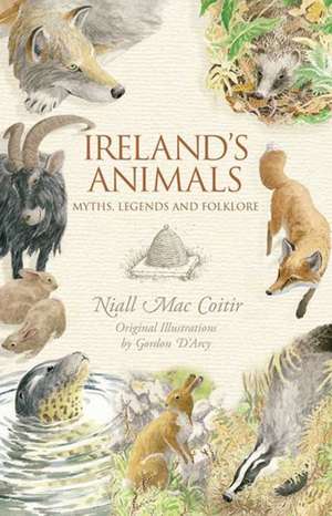 Ireland's Animals de Niall Mac Coitir