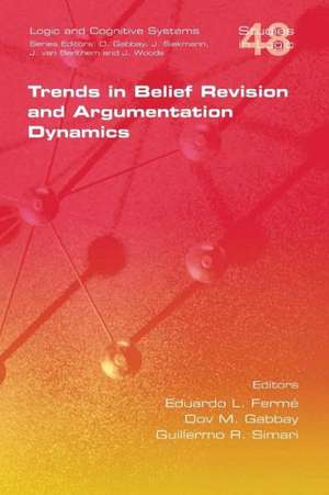 Trends in Belief Revision and Argumentation Dynamics de Eduardo L. Ferme