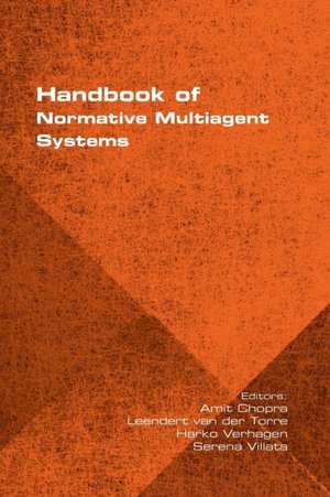 Handbook of Normative Multiagent Systems de Amit Chopra