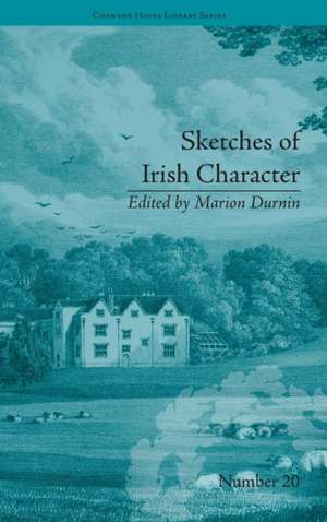 Sketches of Irish Character: by Mrs S C Hall de Marion Durnin