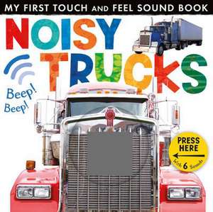 Noisy Trucks de Little Tiger Press