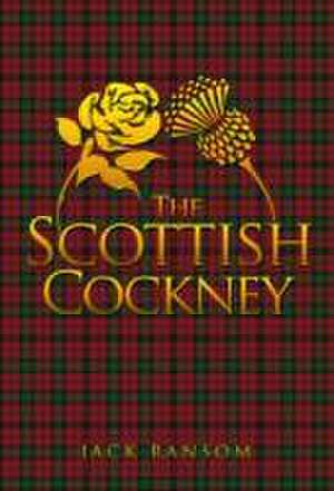 The Scottish Cockney de Jack Ransom