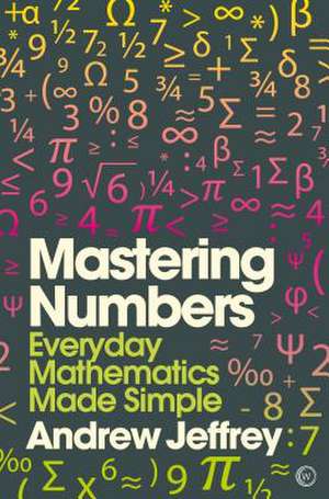 Mastering Numbers de Andrew Jeffrey