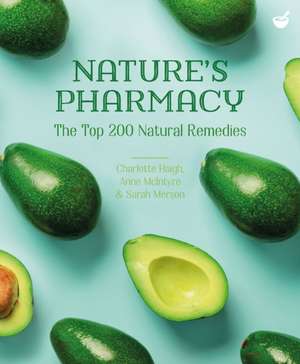 Nature's Pharmacy de Charlotte Haigh