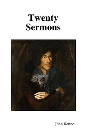 Twenty Sermons de John Donne