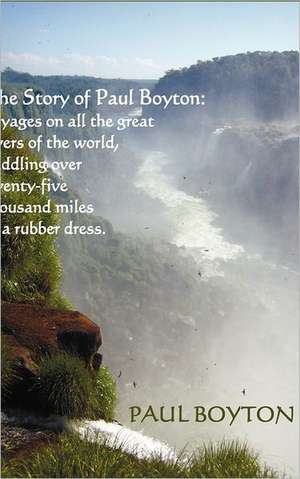 The Story of Paul Boyton de Paul Boyton