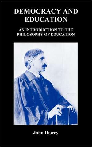 Democracy and Education de John Dewey