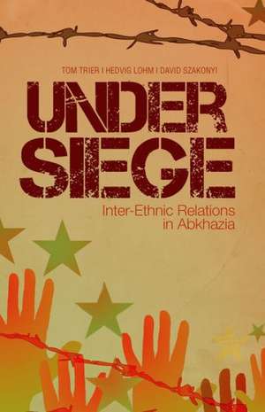 Under Siege de Tom Trier