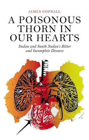 A Poisonous Thorn in Our Hearts de James Copnall