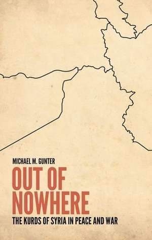 Out of Nowhere de Michael M. Gunter