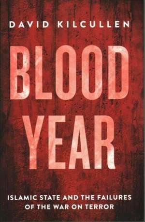 Blood Year de David Kilcullen