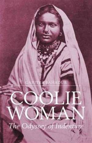 Coolie Woman de Gaiutra Bahadur