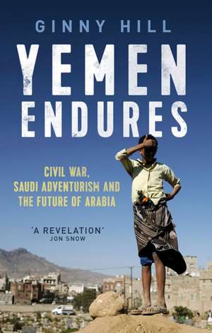 Yemen Endures de Ginny Hill