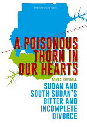 A Poisonous Thorn in Our Hearts de James Copnall