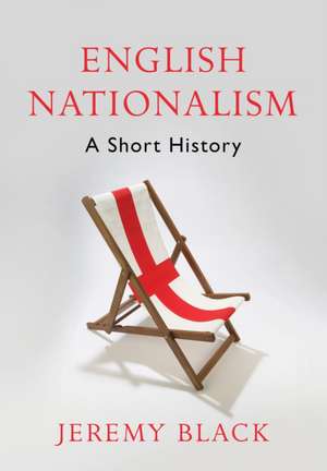 English Nationalism de Jeremy Black