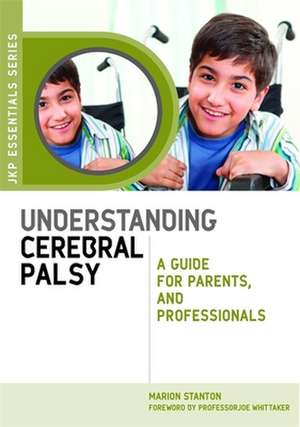 Understanding Cerebral Palsy de Marion Stanton