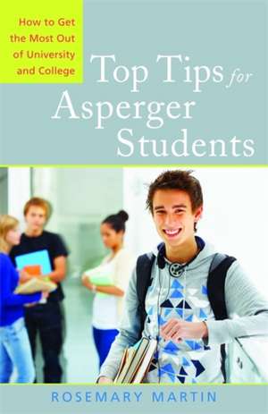 Top Tips for Asperger Students de Rosemary Martin