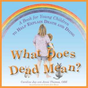 What Does Dead Mean? de Caroline Jay