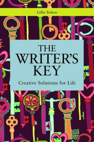 The Writer's Key de Gillie Bolton