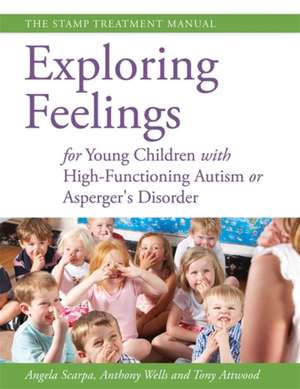 Exploring Feelings for Young Children with High-Functioning Autism or Asperger's Disorder de Tony Attwood