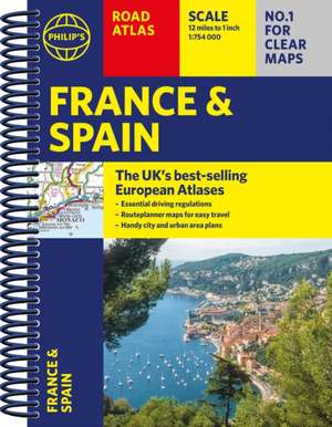 Philip's France and Spain Road Atlas de Philip'S Maps