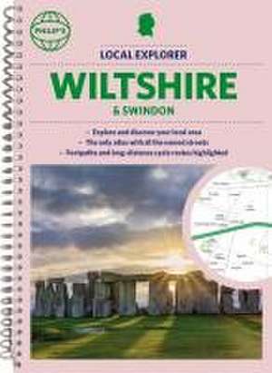 Philip's Local Explorer Street Atlas Wiltshire and Swindon de Philip's Maps