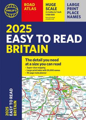 2025 Philip's Easy to Read Road Atlas of Britain de Philip'S Maps